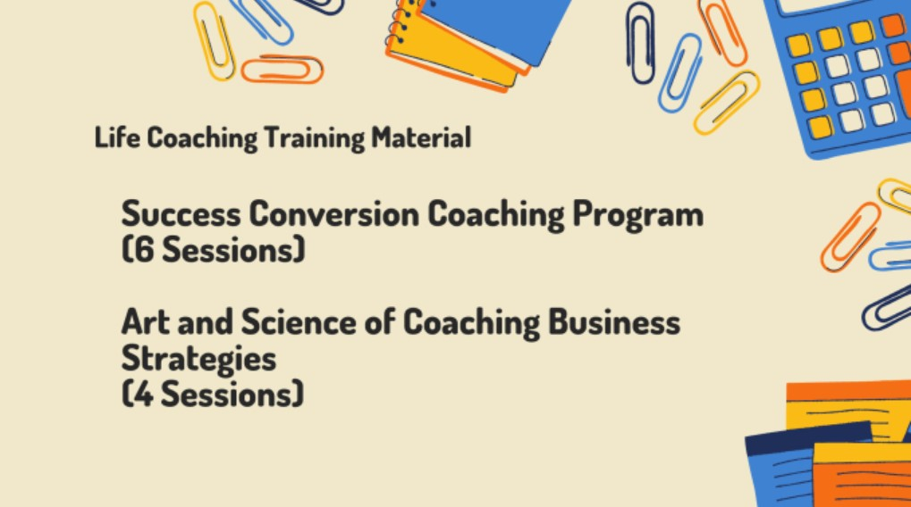 I will give life coaching training course improve your skills learn and teach