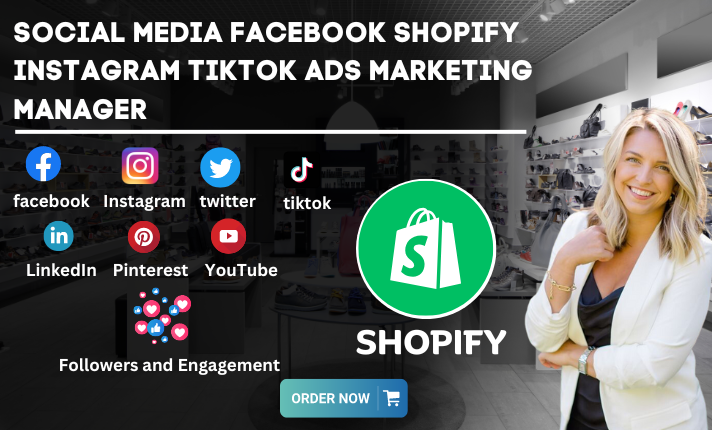 I will be your social media facebook shopify instagram tiktok ads marketing manager