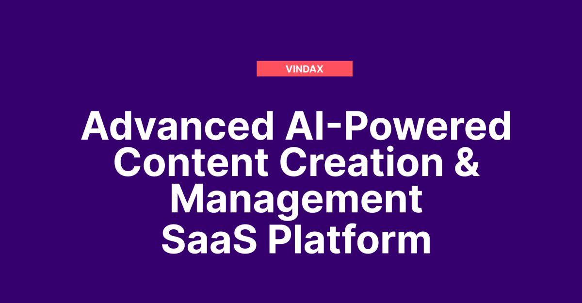 I will build Advanced AI-Powered Content Creation and Management SaaS Platform