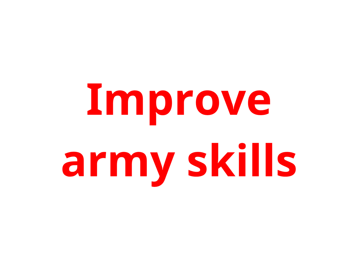 I will improve army skills (armies of countries)