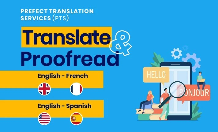 I will provide an impecable translation from english to french and spanish.