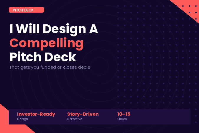 I will design a compelling pitch deck that gets you funded or closes deals