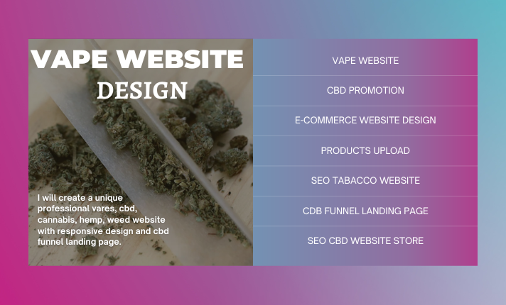 I will create a professional vapes,cbd,cannabis,hemp, website with responsive design