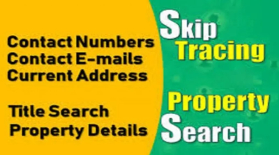 I will do professional skip tracing for real estate