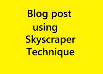 I will write an SEO blog post using the skyscraper technique