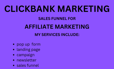 I will do clickbank affiliate marketing sales funnel amazon affiliate for making money
