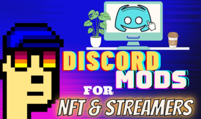I will be an amazing nft mod or mod for your streaming discord