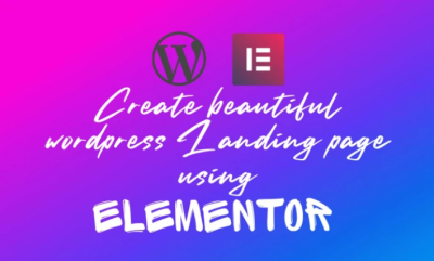 I will create wordpress landing page using elementor