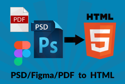  Professional PSD to HTML, Figma to HTML, PDF to HTML with responsive