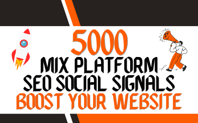HQ 5000 SEO Mix Platform Social Signals Important For Google Ranking