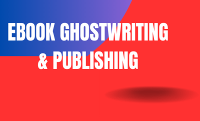 I will write 30K words as your ebook ghostwriter,ebook writer,book writer and publisher