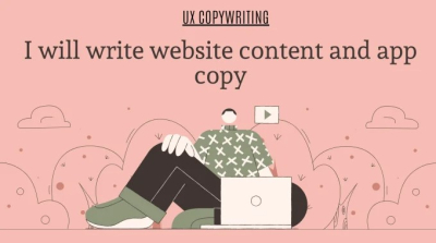 I will write UX copy and website copy