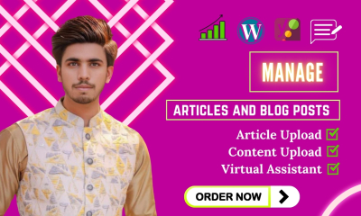 I will manage article and blog uploads as your WordPress virtual assistant