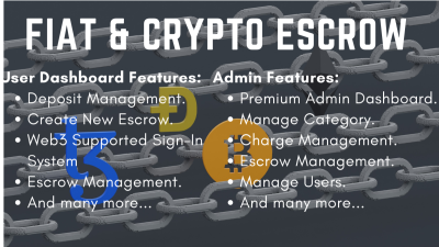 I will develop fiat and crypto escrow for you