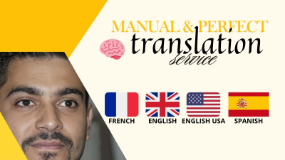 I will provide an impecable translation from english to french and spanish.